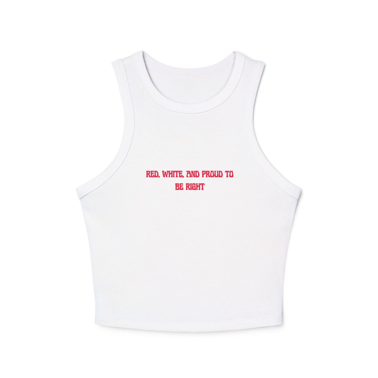 Red, White, And Proud To Be Right Tank Top