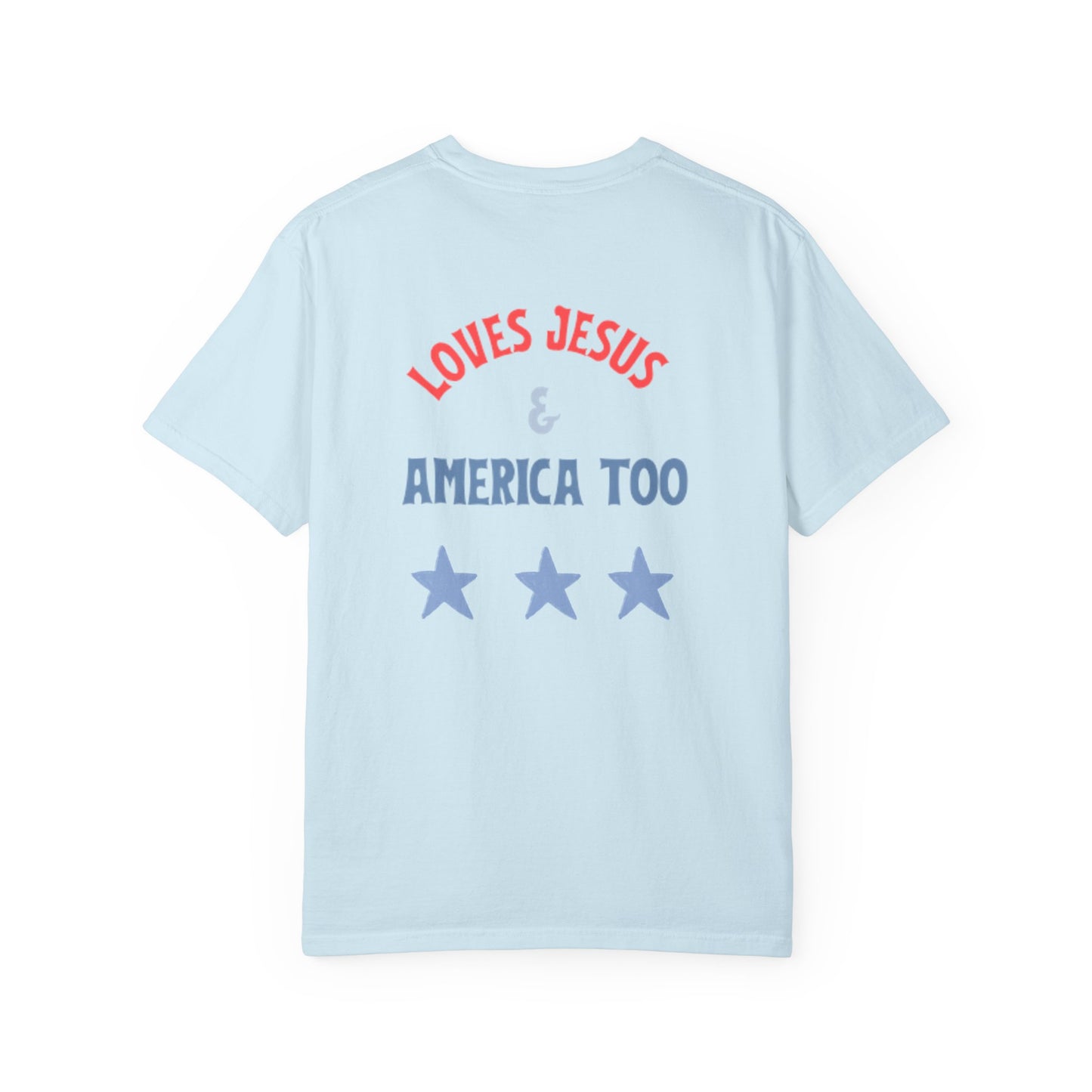 Loves Jesus & America Too