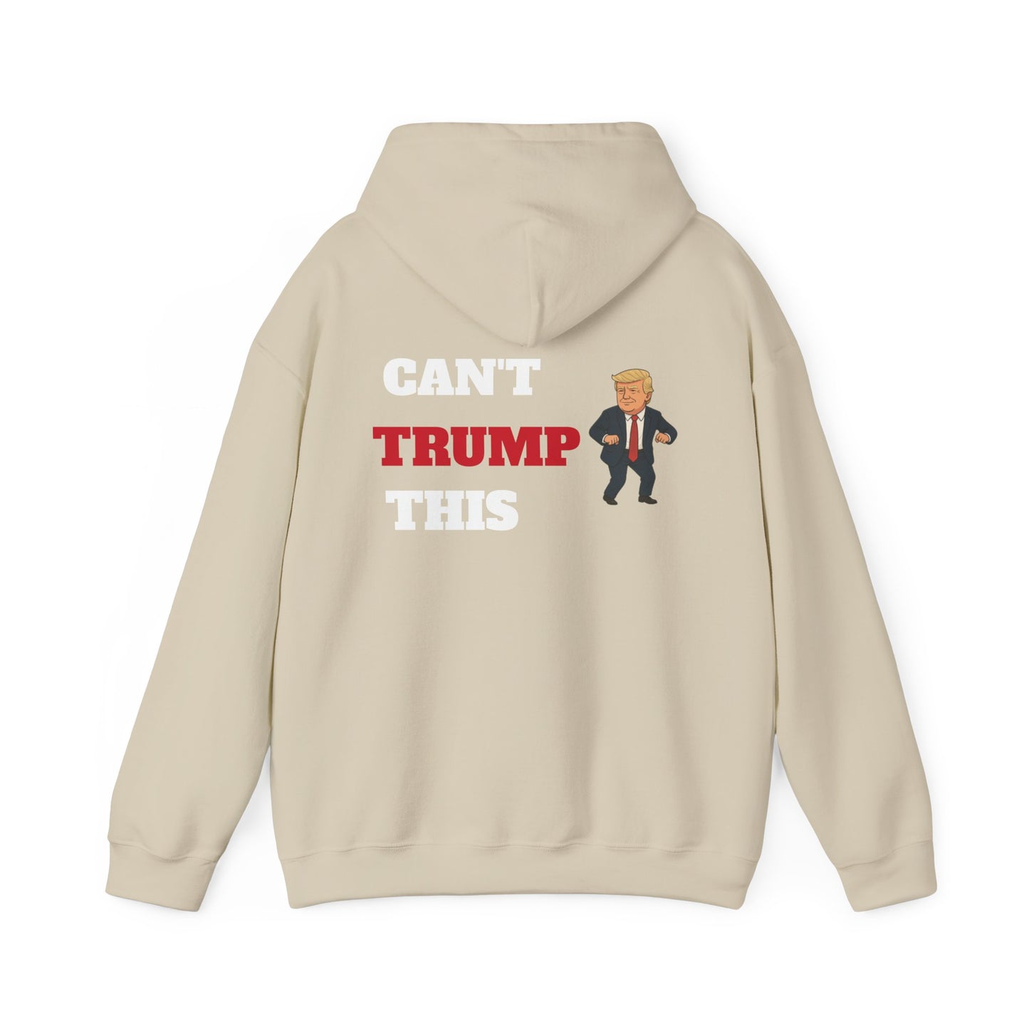 Can't Trump This Hoodie