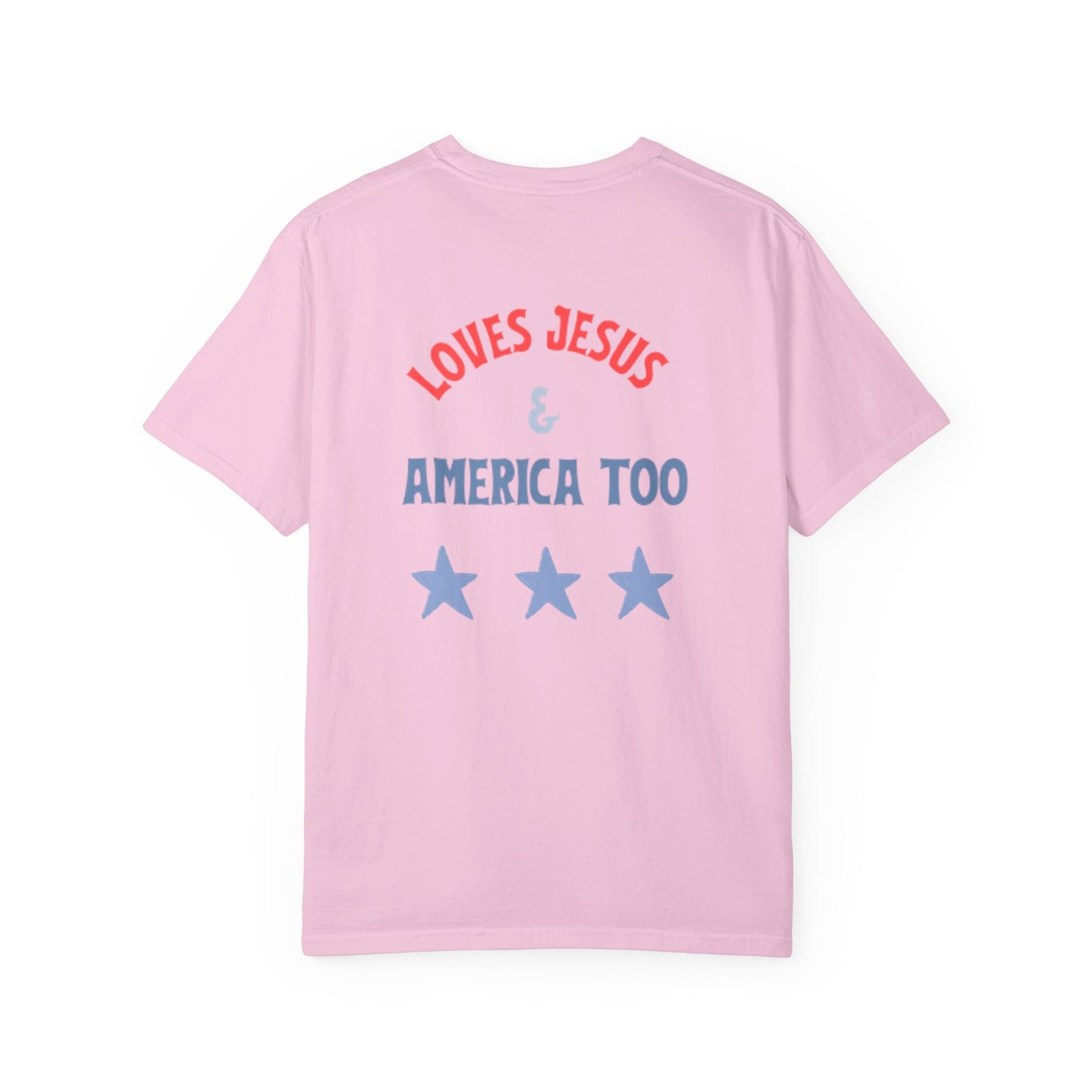 Loves Jesus & America Too