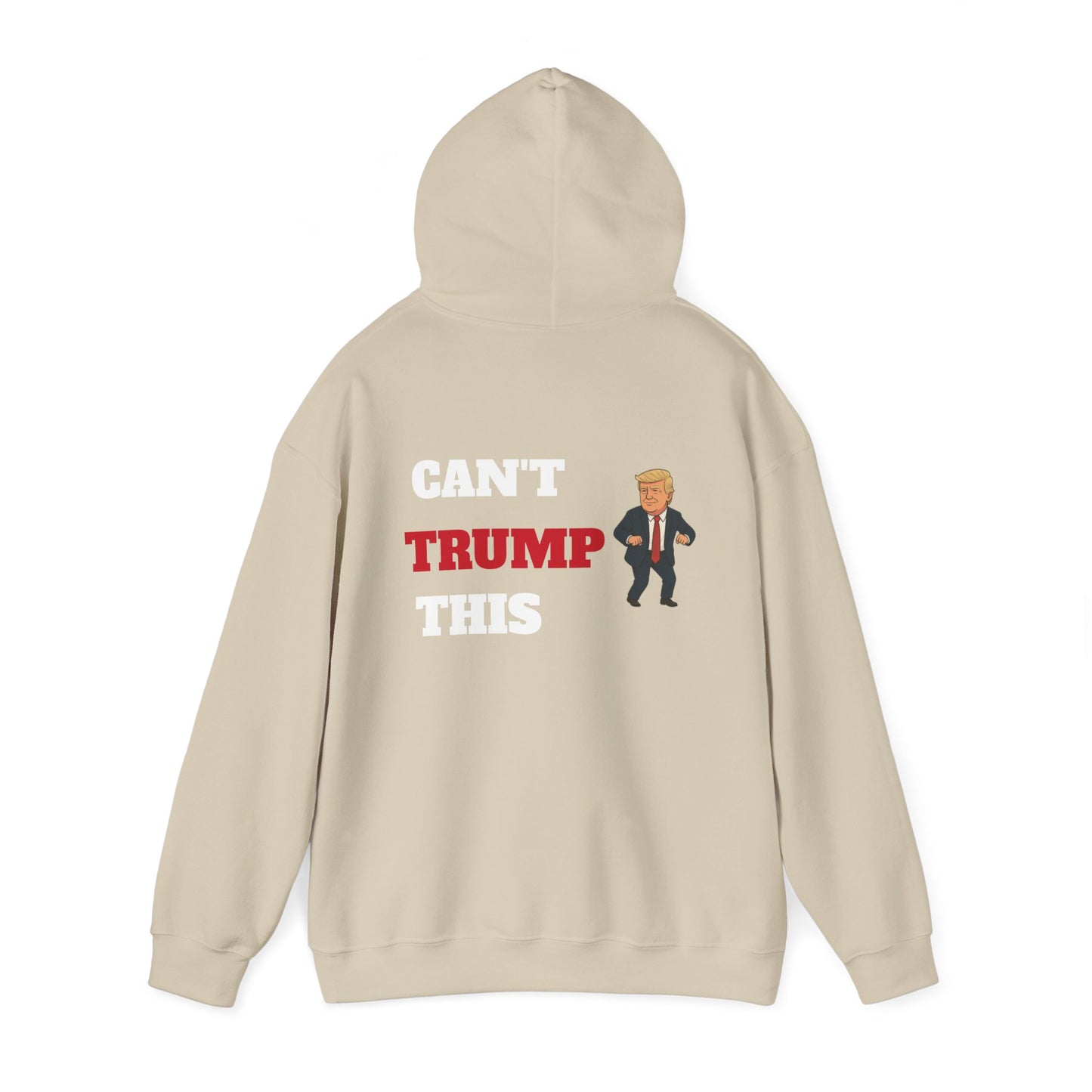 Can't Trump This Hoodie