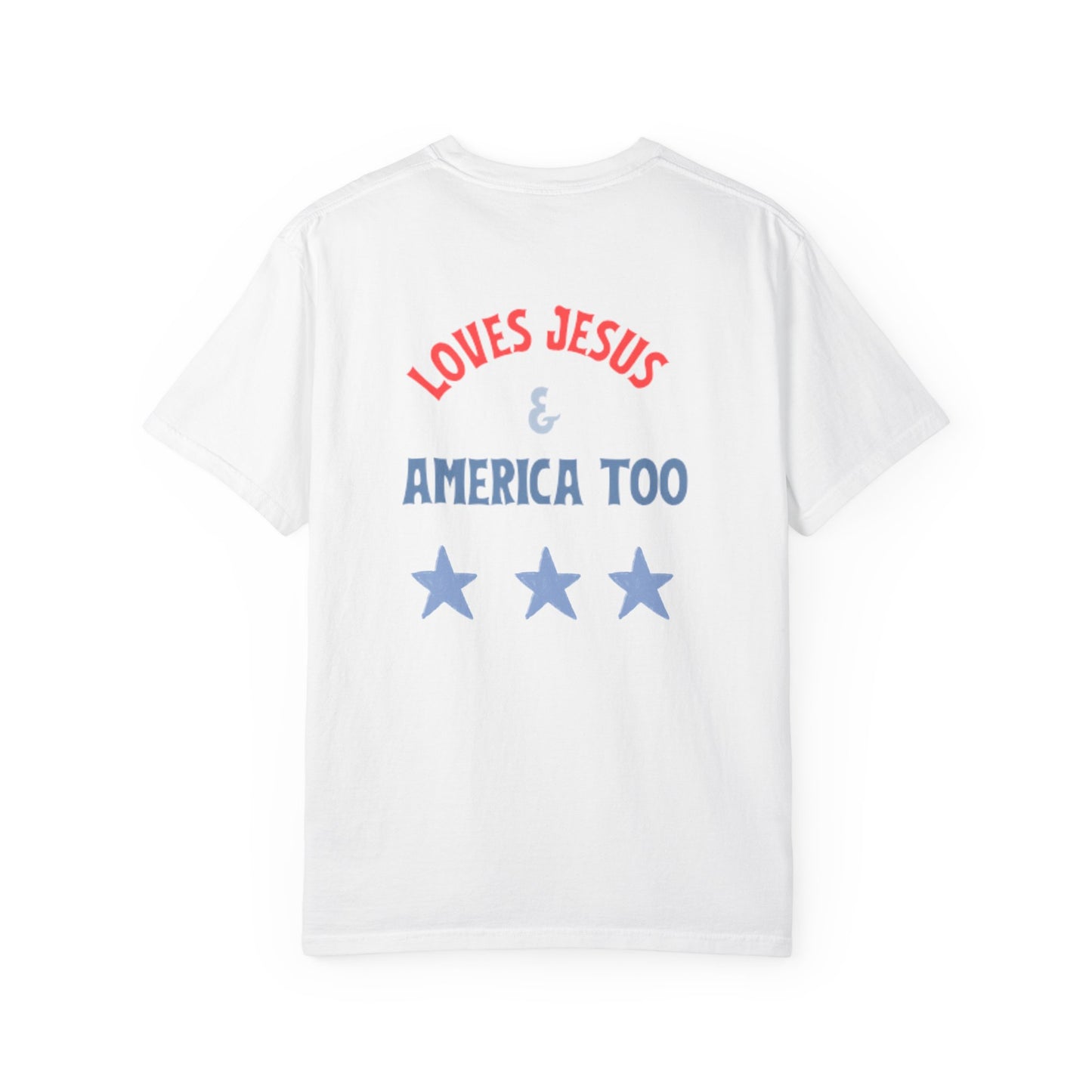Loves Jesus & America Too