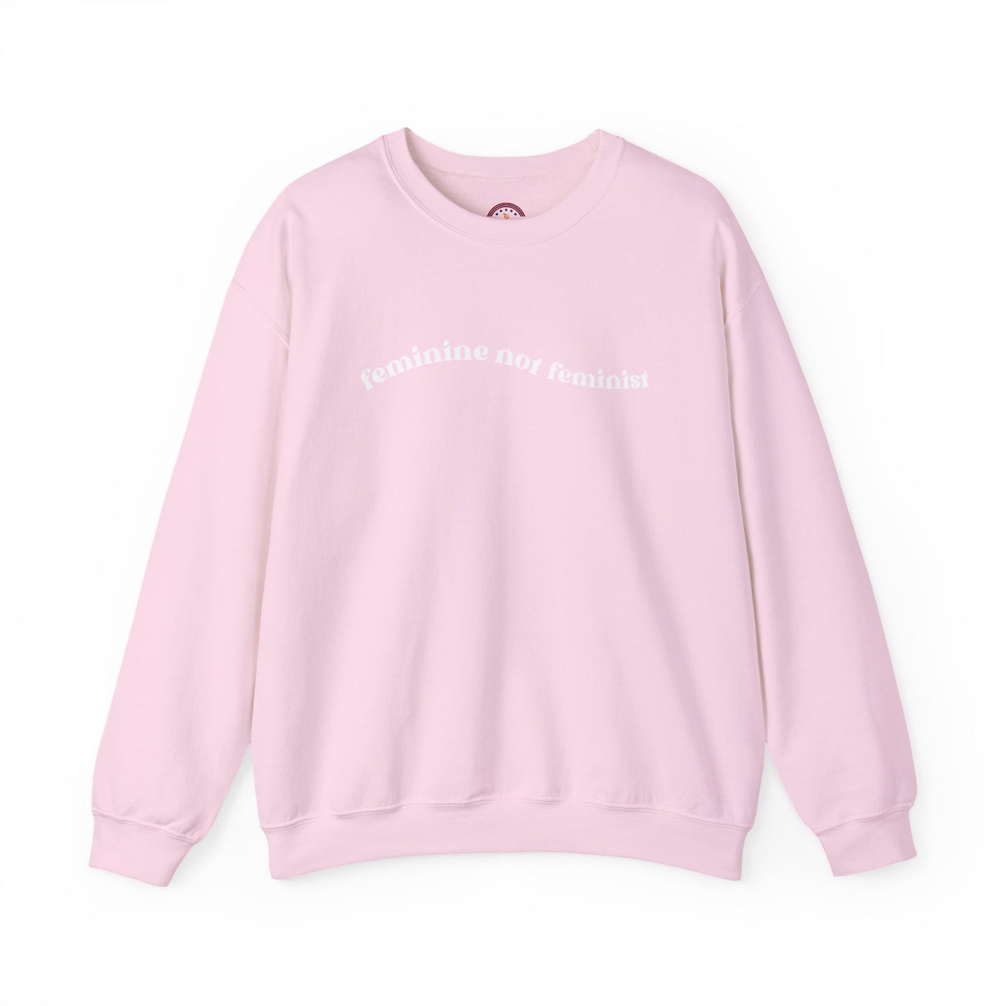 Feminine Not Feminist Crewneck