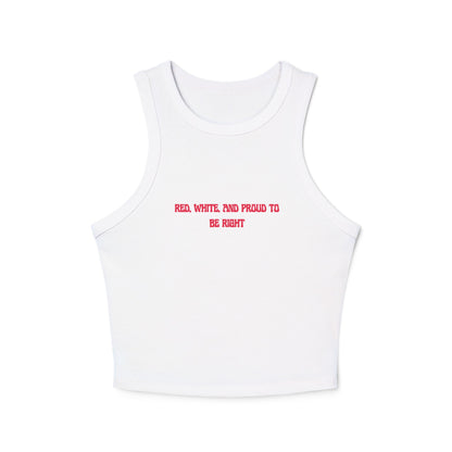 Red, White, And Proud To Be Right Tank Top