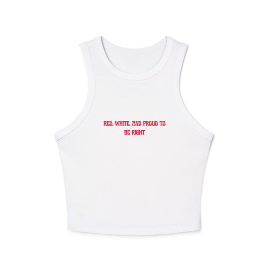 Red, White, And Proud To Be Right Tank Top