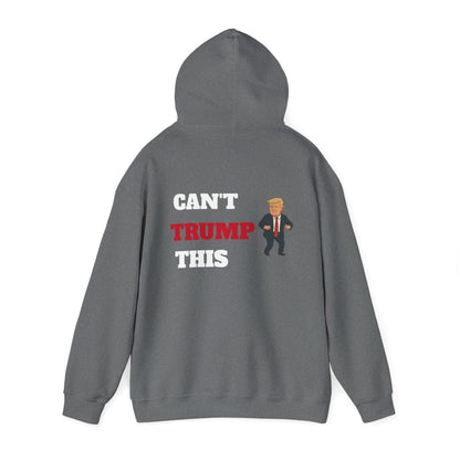 Can't Trump This Hoodie