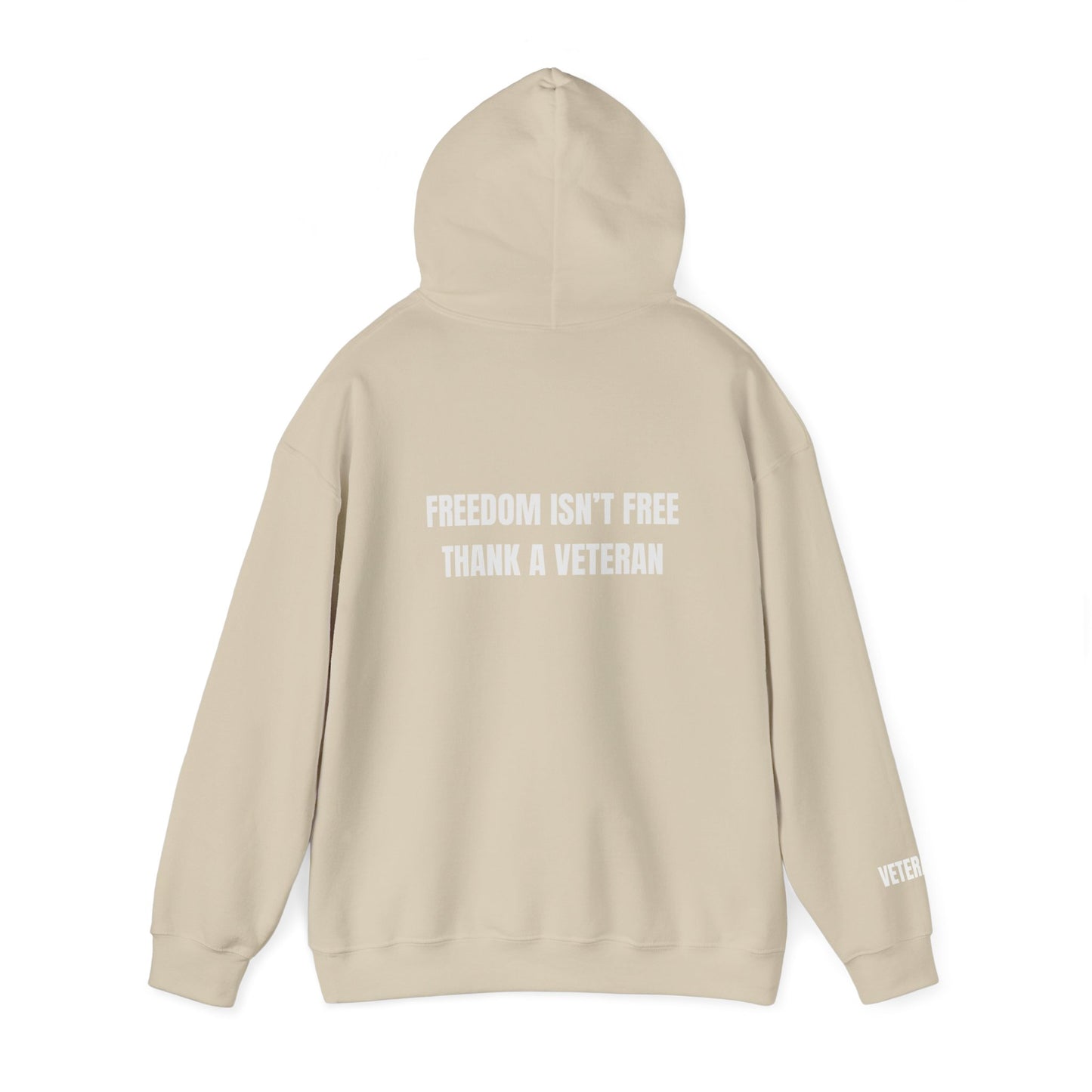 Freedom Isn't Free, Thank A Veteran Hoodie