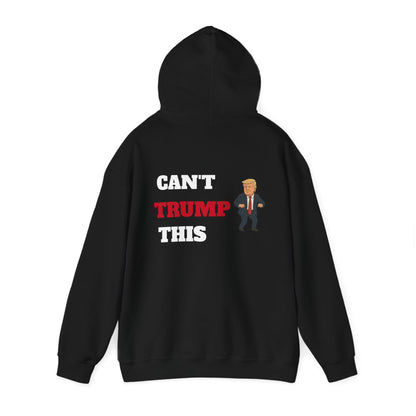 Can't Trump This Hoodie