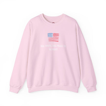 Red, White, And Proud To Be Right Crewneck