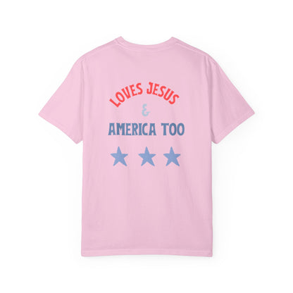 Loves Jesus & America Too