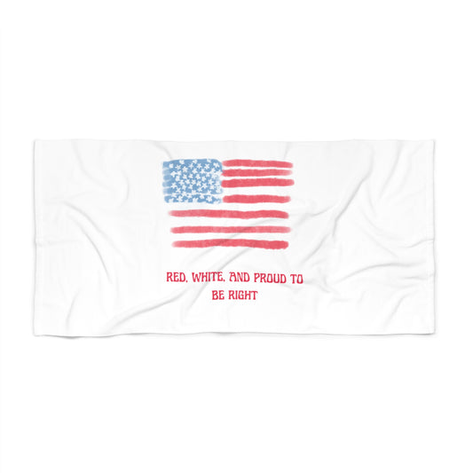 Red, White And Proud to be Right Beach Towel