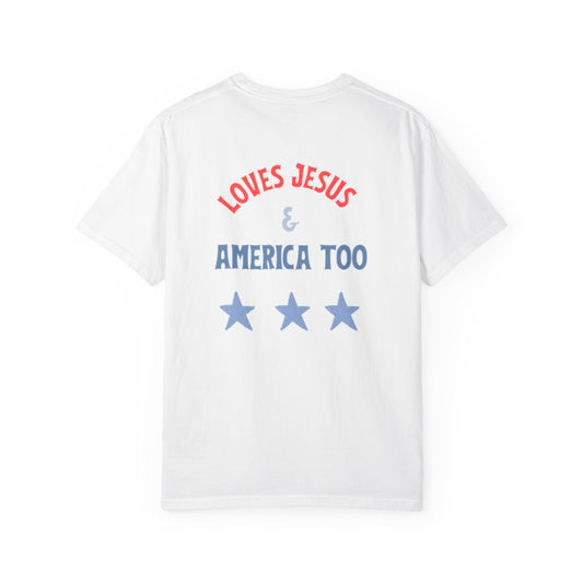 Loves Jesus & America Too