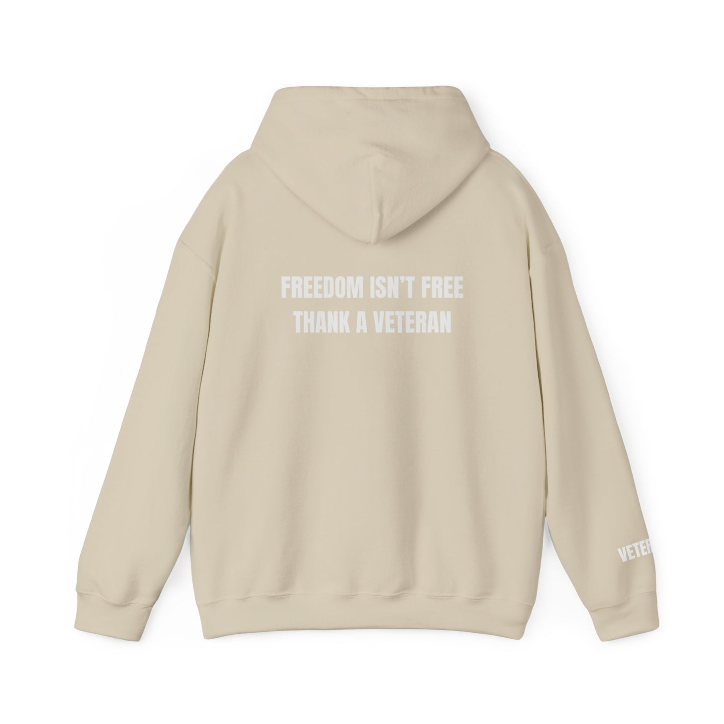 Freedom Isn't Free, Thank A Veteran Hoodie