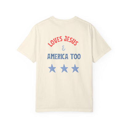 Loves Jesus & America Too