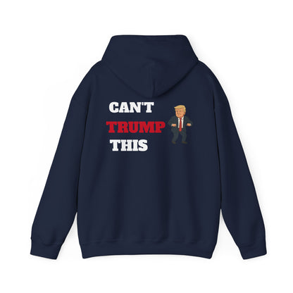 Can't Trump This Hoodie
